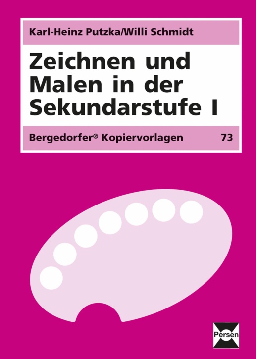 Zeichnen und Malen in der Sekundarstufe I