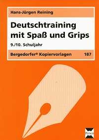 Deutschtraining mit Spaß und Grips 9./10. Kl.
